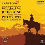 The Legend of Perley Gates Dramatize..., William W. Johnstone