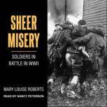 Sheer Misery, Mary Louise Roberts