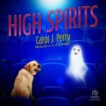 High Spirits, Carol J. Perry