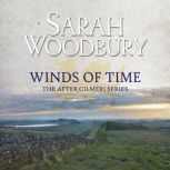 Winds of Time The After Cilmeri Series, Sarah Woodbury