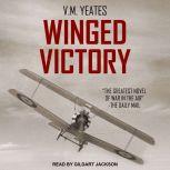 Winged Victory, V.M. Yeates