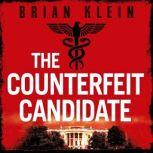 The Counterfeit Candidate, Brian Klein