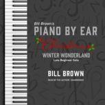 Winter Wonderland Late Beginner Solo, Bill Brown