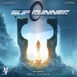 Slip Runner, J.N. Chaney