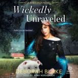 Wickedly Unraveled, Deborah Blake