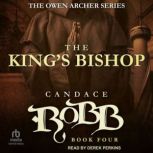 The Kings Bishop, Candace Robb