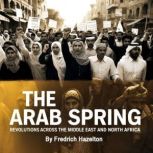 The Arab Spring, Fredrich Hazelton