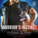 Warriors Instinct, Fiona Quinn