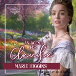 An Agent for Claudia, Marie Higgins