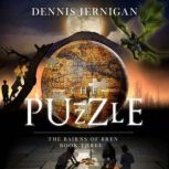 The Puzzle The Bairns of Bren Book ..., Dennis Jernigan