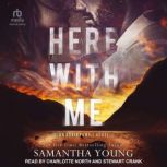 Here With Me, Samantha Young