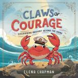 Claws of Courage, Elena Chapman