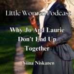 Little Women Podcast Why Jo And Laur..., Niina Niskanen