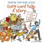 Every Word Tells a Story, Tom Read Wilson