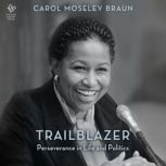 Trailblazer, Carol Moseley Braun