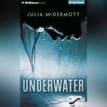 Underwater, Julia McDermott