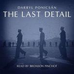 The Last Detail, Darryl Ponicsan