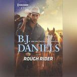 Rough Rider, B. J. Daniels