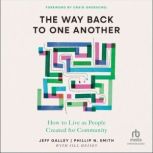 The Way Back to One Another, Jeff Galley