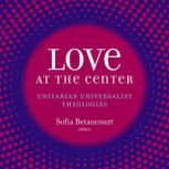 Love at the Center, Sofia Betancourt