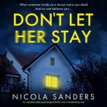 Dont Let Her Stay, Nicola Sanders