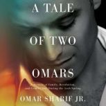 A Tale of Two Omars, Omar Sharif Jr.