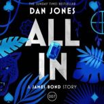 All In, Dan Jones