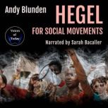 Hegel for Social Movements, Andy Blunden