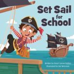 Set Sail for School, Daryl Gottier