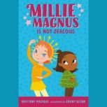 Millie Magnus Is NOT Jealous, Brittany Mazique