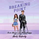 Breaking Point, Mads Rafferty