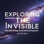 Exploring the Invisible, Dirk Fallon