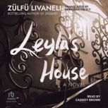 Leylas House, Zulfu Livaneli