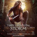 Tibets Spiritual Storm, Michael Todd