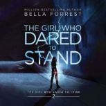 The Girl Who Dared to Think 2 The Gi..., Bella Forrest