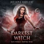 The Darkest Witch, Juliana Haygert