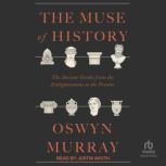 The Muse of History, Oswyn Murray