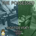 The Possessed, Fyodor Dostoevsky