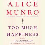 Too Much Happiness, Alice Munro