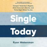 Single Today, Ryan Wekenman