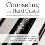 Counseling the Hard Cases, Stuart Scott