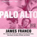 Palo Alto Stories, James Franco
