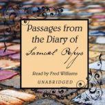 Passages from the Diary of Samuel Pepys, Samuel Pepys
