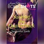 Sacking the Quarterback, Samantha Towle
