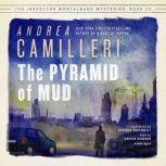 The Pyramid of Mud, Andrea Camilleri