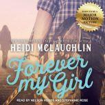 Forever My Girl, Heidi McLaughlin