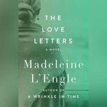 The Love Letters, Madeleine L'Engle