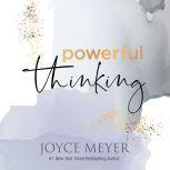 Powerful Thinking, Joyce Meyer