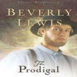 The Prodigal, Beverly  Lewis