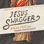 Jesus Swagger, Jarrid Wilson